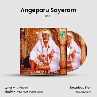 Angeparu Sayeram Cover