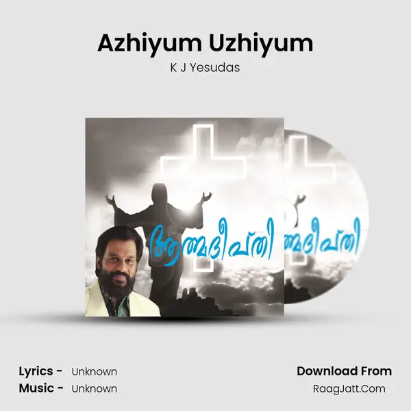 Azhiyum Uzhiyum MP3 Song by K J Yesudas Cover