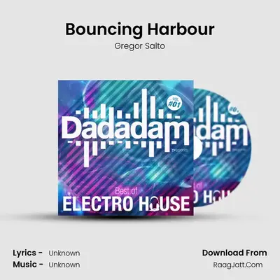 Bouncing Harbour MP3 Song by Gregor Salto Cover
