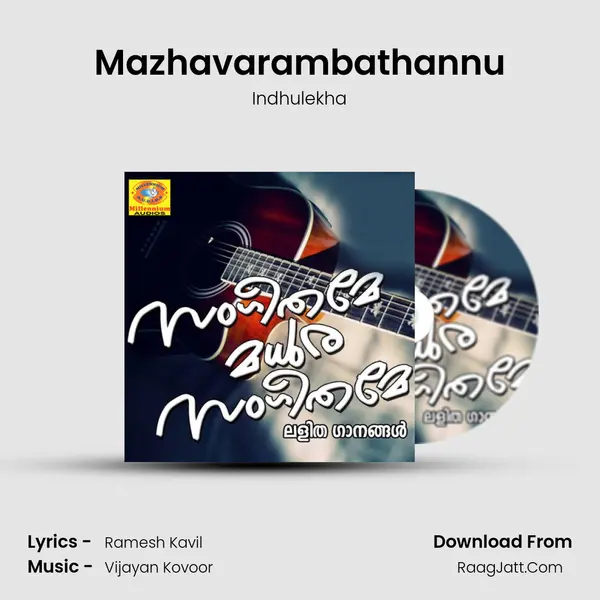 Mazhavarambathannu MP3 Song by Indhulekha Cover