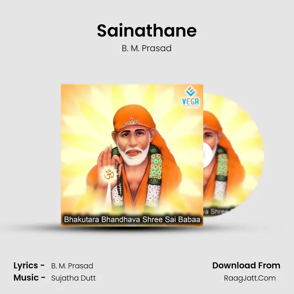 Sainathane MP3 Song by B. M. Prasad Cover