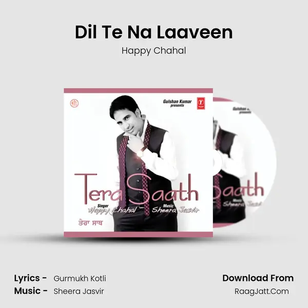 Dil Te Na Laaveen MP3 Song by Happy Chahal Cover