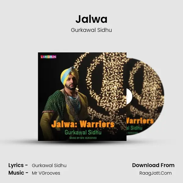 Jalwa MP3 Song by Gurkawal Sidhu Cover