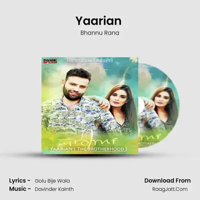 Yaarian ( The Brotherhood ) MP3 Song by Bhannu Rana Cover