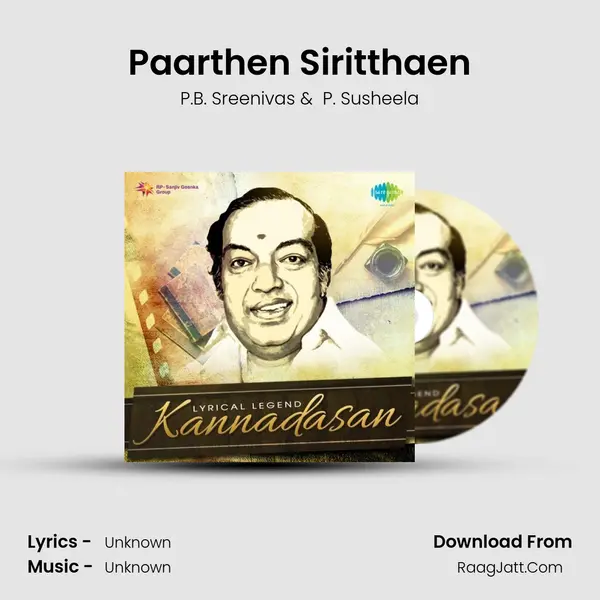 Paarthen Siritthaen MP3 Song by P.B. Sreenivas Cover