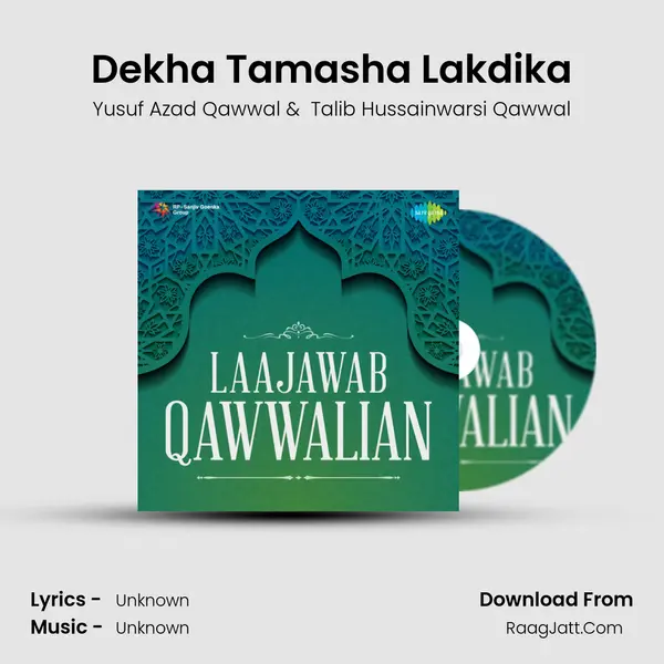 Dekha Tamasha Lakdika MP3 Song by Yusuf Azad Qawwal Cover