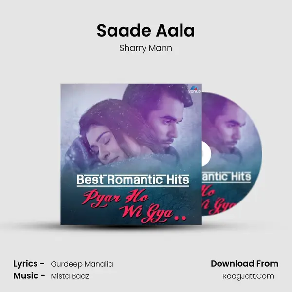 Saade Aala MP3 Song by Sharry Mann Cover