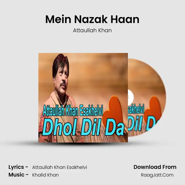 Mein Nazak Haan MP3 Song by Attaullah Khan Cover