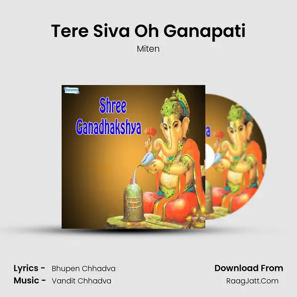 Tere Siva Oh Ganapati MP3 Song by Miten Cover