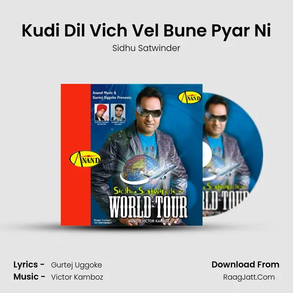 Kudi Dil Vich Vel Bune Pyar Ni MP3 Song by Sidhu Satwinder Cover