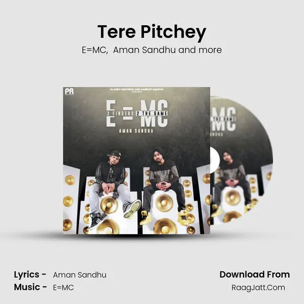 Tere Pitchey MP3 Song by E=MC Cover