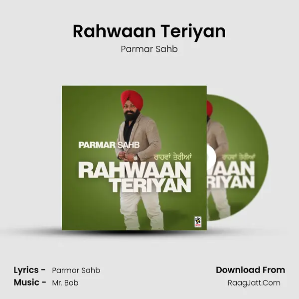 Rahwaan Teriyan - Parmar Sahb