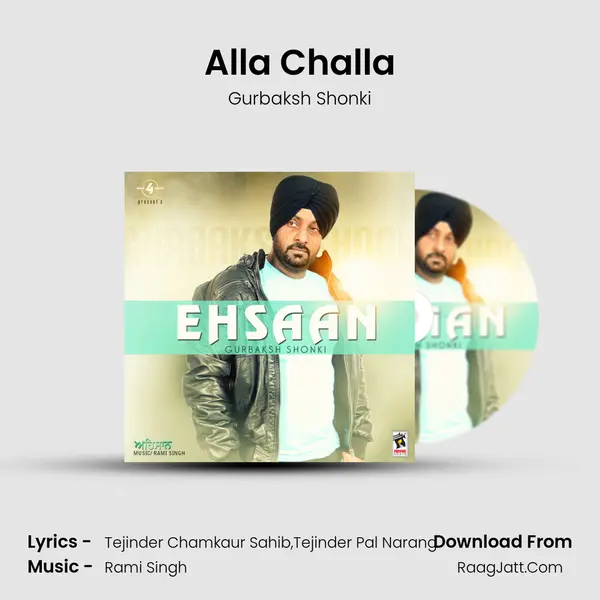 Alla Challa MP3 Song by Gurbaksh Shonki Cover