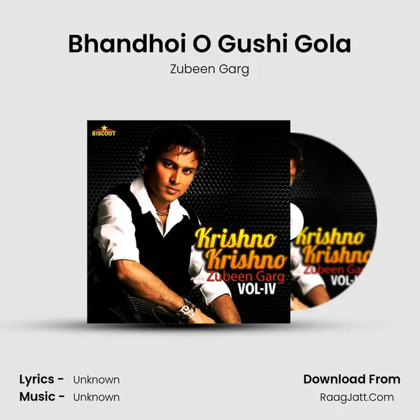 Bhandhoi O Gushi Gola MP3 Song by Zubeen Garg Cover