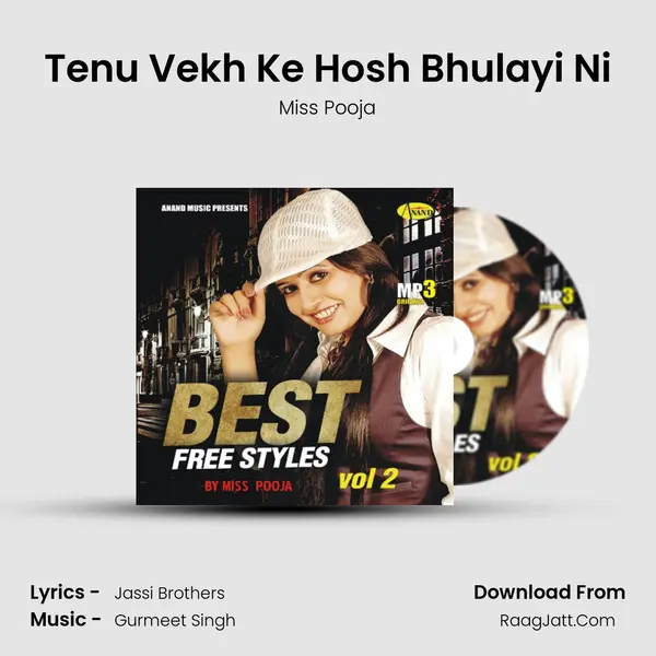 Tenu Vekh Ke Hosh Bhulayi Ni MP3 Song by Miss Pooja Cover