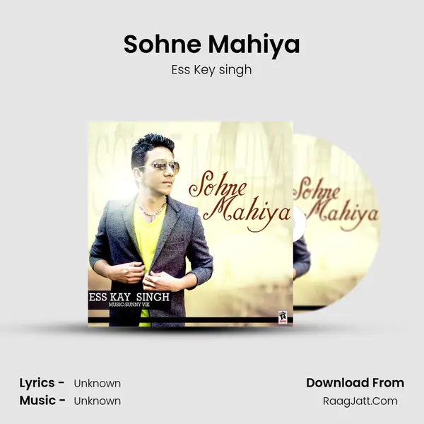 Sohne Mahiya - Ess Key singh