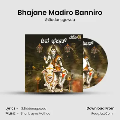 Bhajane Madiro Banniro mp3 song
