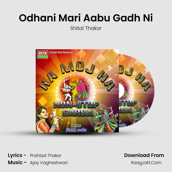 Odhani Mari Aabu Gadh Ni MP3 Song by Shital Thakor Cover