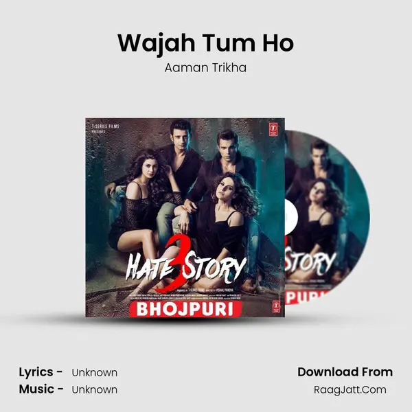 Wajah Tum Ho MP3 Song by Aaman Trikha Cover