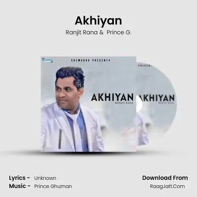 Akhiyan MP3 Song by Ranjit Rana Cover