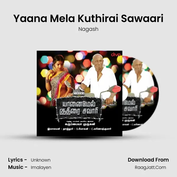 Yaana Mela Kuthirai Sawaari MP3 Song by Nagash Cover