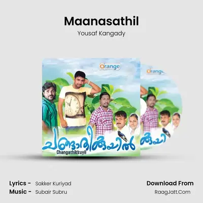 Maanasathil MP3 Song by Yousaf Kangady Cover