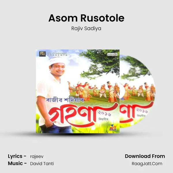 Asom Rusotole MP3 Song by Rajiv Sadiya Cover