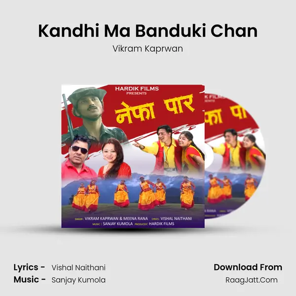 Kandhi Ma Banduki Chan MP3 Song by Vikram Kaprwan Cover