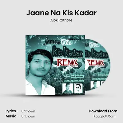 Jaane Na Kis Kadar mp3 song