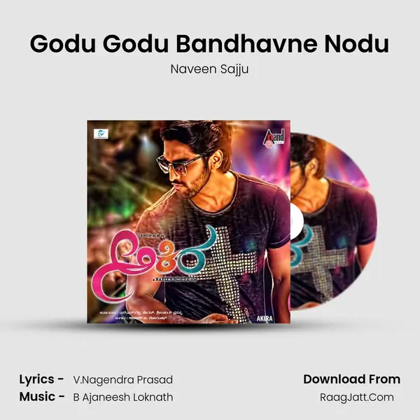 Godu Godu Bandhavne Nodu MP3 Song by Naveen Sajju Cover