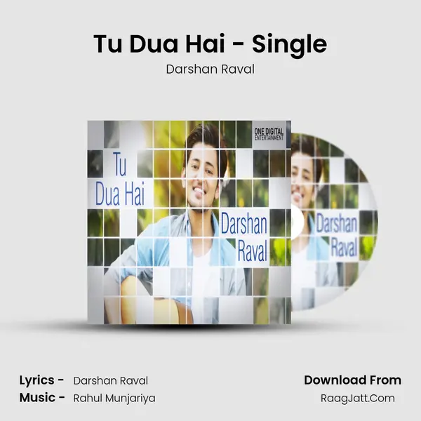 Tu Dua Hai - Darshan Raval