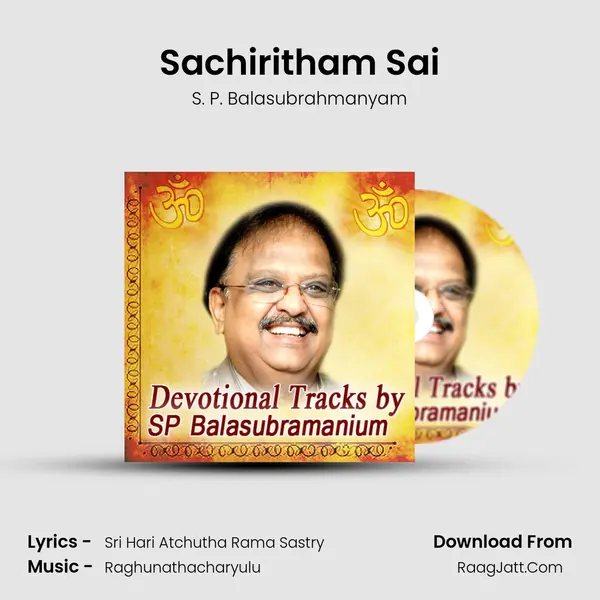 Sachiritham Sai MP3 Song by S. P. Balasubrahmanyam Cover