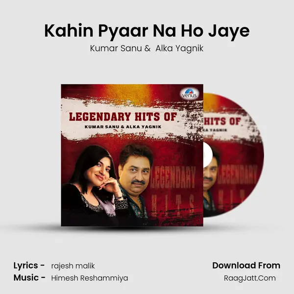 Kahin Pyaar Na Ho Jaye MP3 Song by Kumar Sanu Cover