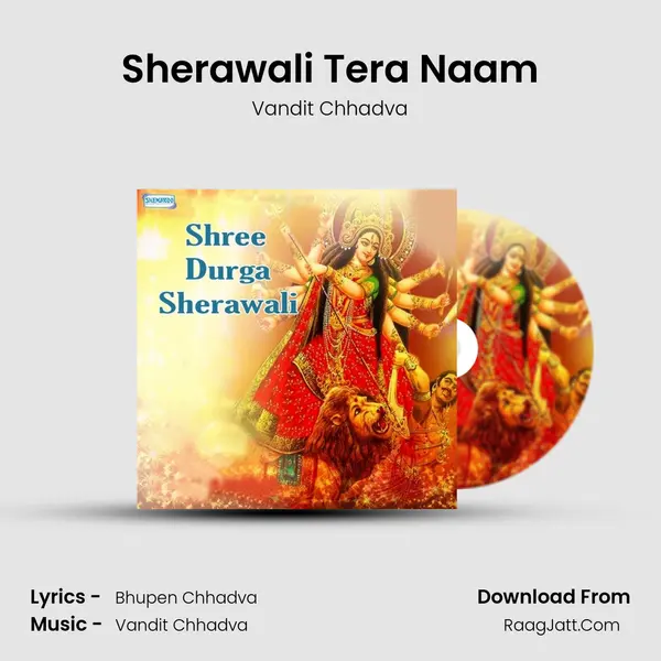 Sherawali Tera Naam MP3 Song by Vandit Chhadva Cover