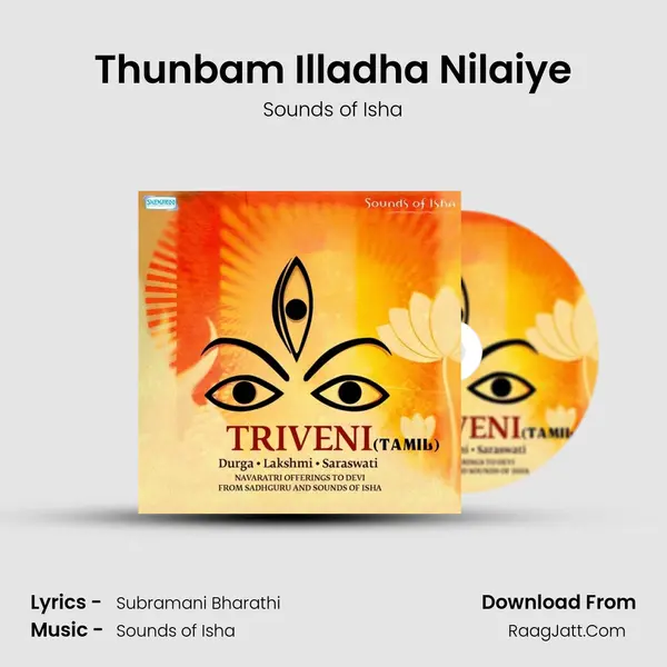 Thunbam Illadha Nilaiye MP3 Song by Sounds of Isha Cover