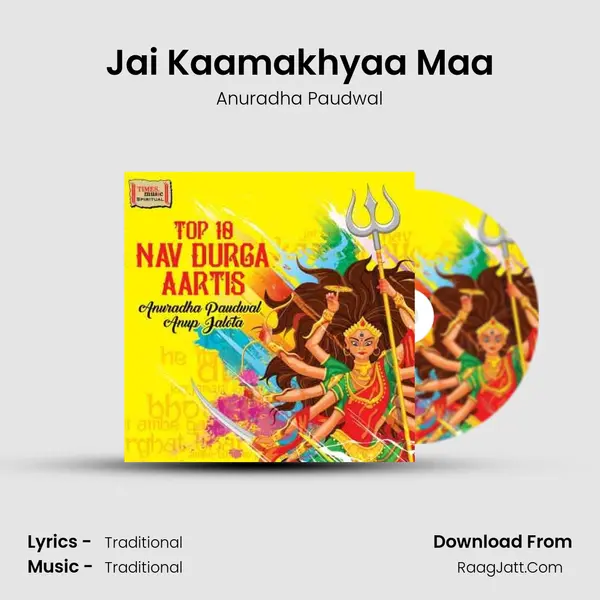 Jai Kaamakhyaa Maa MP3 Song by Anuradha Paudwal Cover