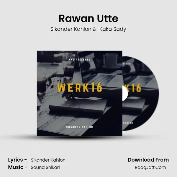 Rawan Utte MP3 Song by Sikander Kahlon Cover
