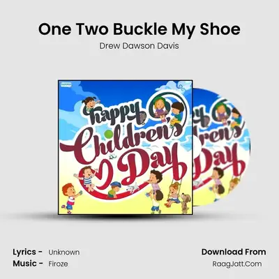 One Two Buckle My Shoe MP3 Song by Drew Dawson Davis Cover