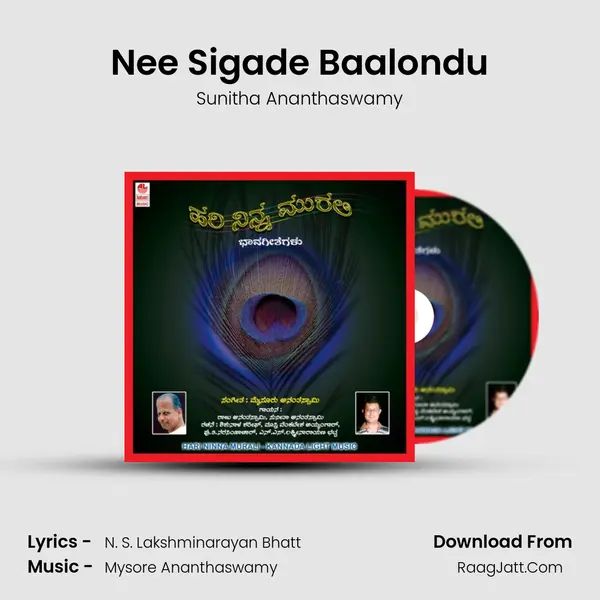 Nee Sigade Baalondu MP3 Song by Sunitha Ananthaswamy Cover