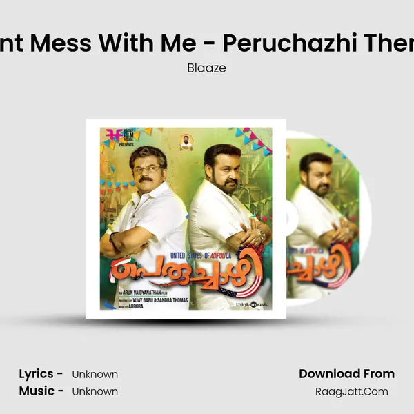 Dont Mess With Me - Peruchazhi Theme MP3 Song by Blaaze Cover
