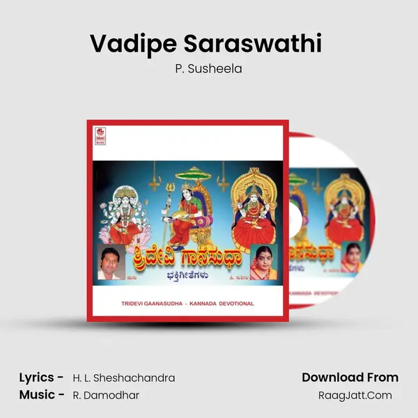 Vadipe Saraswathi (Sharade) MP3 Song by P. Susheela Cover