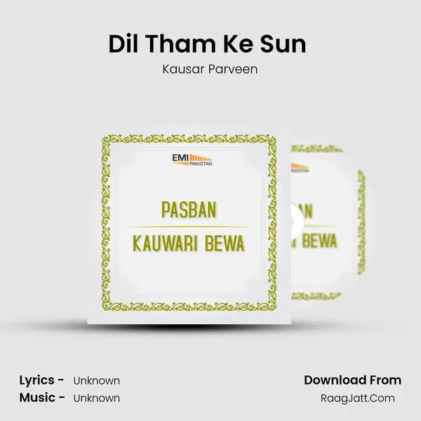 Dil Tham Ke Sun (From 