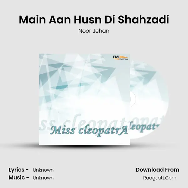 Main Aan Husn Di Shahzadi MP3 Song by Noor Jehan Cover