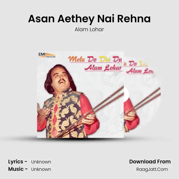 Asan Aethey Nai Rehna MP3 Song by Alam Lohar Cover