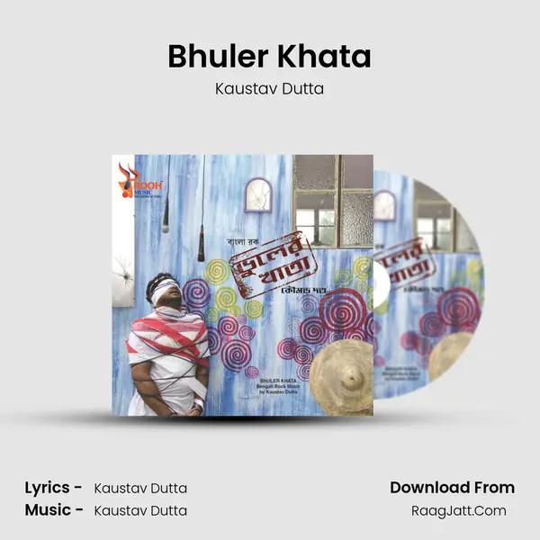 Bhuler Khata MP3 Song by Kaustav Dutta Cover