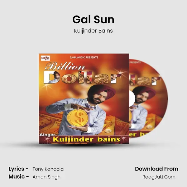 Gal Sun MP3 Song by Kuljinder Bains Cover