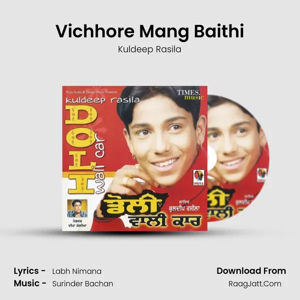 Vichhore Mang Baithi MP3 Song by Kuldeep Rasila Cover