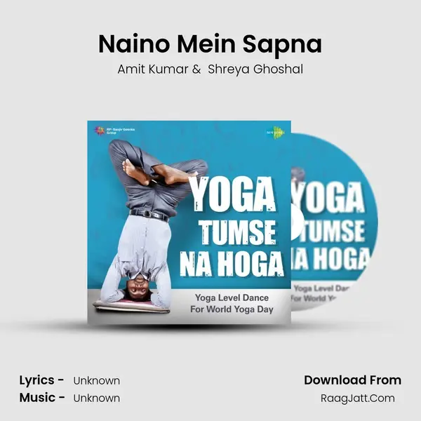 Naino Mein Sapna Cover