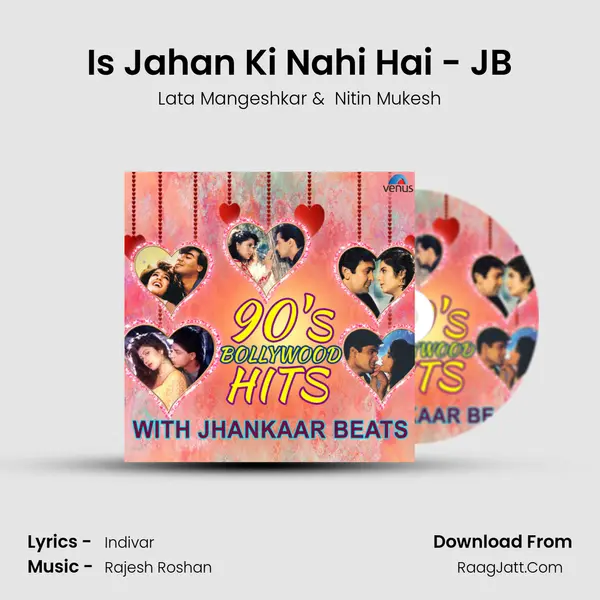 Is Jahan Ki Nahi Hai - JB Cover