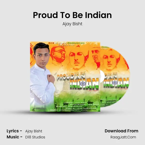 Proud To Be Indian MP3 Song by Ajay Bisht Cover